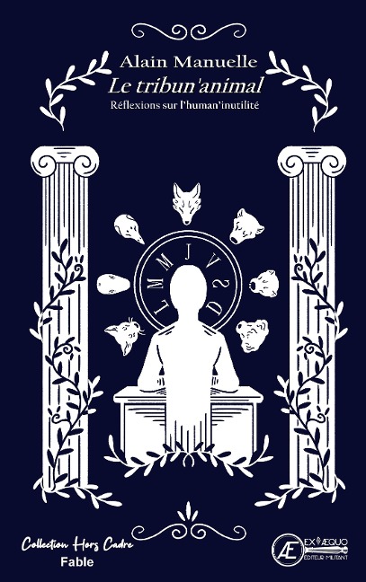 Le Tribun'animal - Alain Manuelle