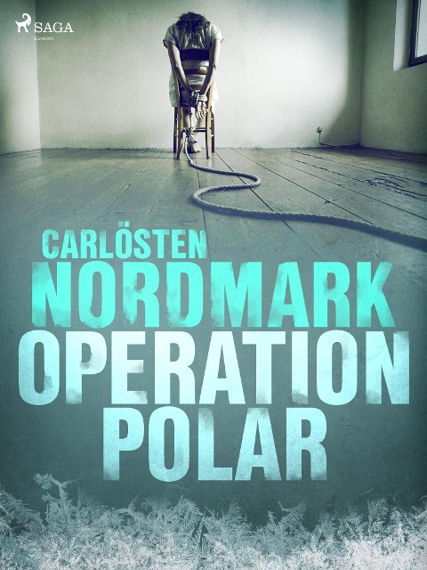 Operation Polar - Carlösten Nordmark