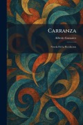 Cover-Bild zum Titel 'Carranza' von 'Alfredo Gonzalez'