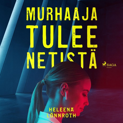 Murhaaja tulee netistä - Heleena Lönnroth