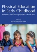 Cover-Bild zum Titel 'Physical Education in Early Childhood' von ''