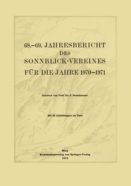 68.-69. Jahresbericht des Sonnblick-Vereines für die Jahre 1970-1971 - 