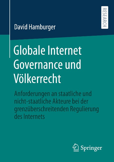 Globale Internet Governance und Völkerrecht - David Hamburger