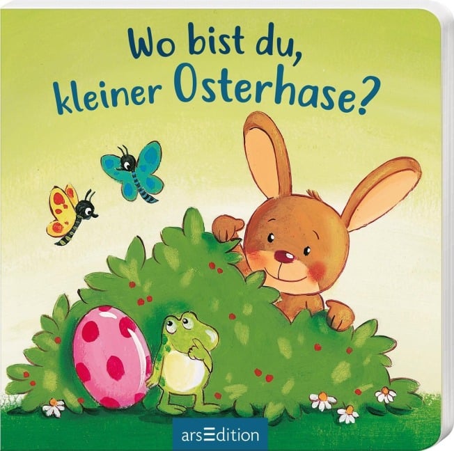 Wo bist du, kleiner Osterhase? - Maria Höck