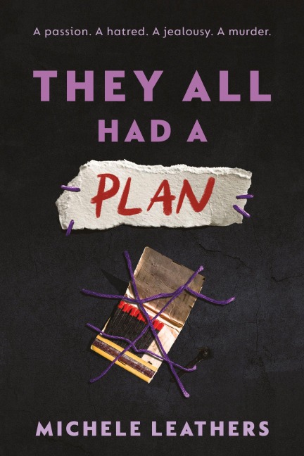 They All Had a Plan - Michele Leathers
