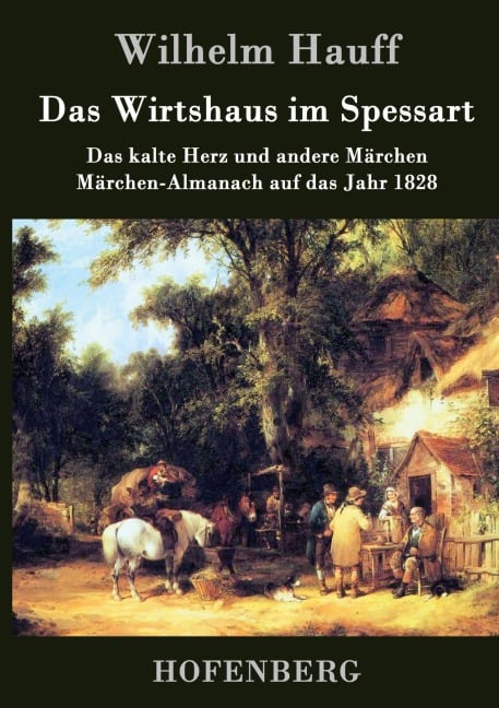 Das Wirtshaus im Spessart - Wilhelm Hauff