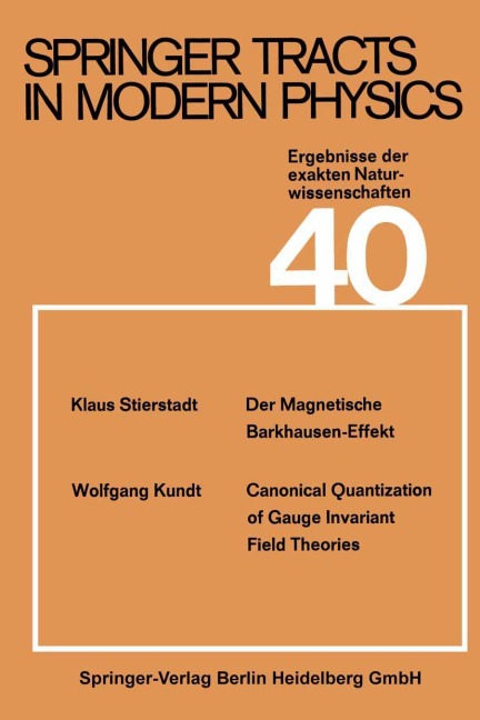 Springer Tracts in Modern Physics - S. Flügge, W. Kundt, Klaus Stierstadt