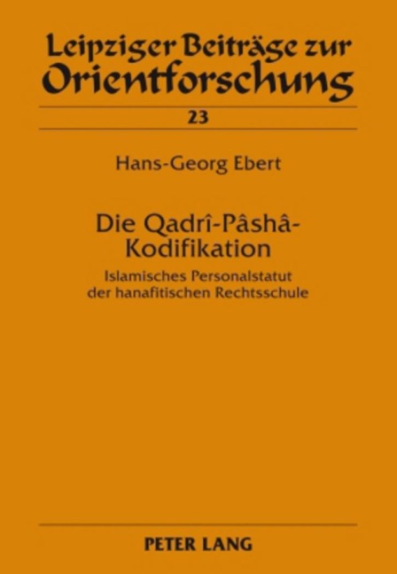 Die Qadrî-Pâshâ-Kodifikation - Hans-Georg Ebert