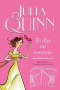 Cover-Bild zum Titel 'Bridgerton 3 - Te Doy Mi Corazon -V3*' von 'Julia Quinn'
