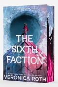 Cover-Bild zum Titel 'The Sixth Faction Deluxe Limited Edition' von 'Veronica Roth'