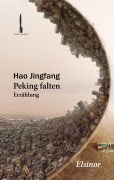 Cover-Bild zum Titel 'Peking falten' von 'Jingfang Hao'