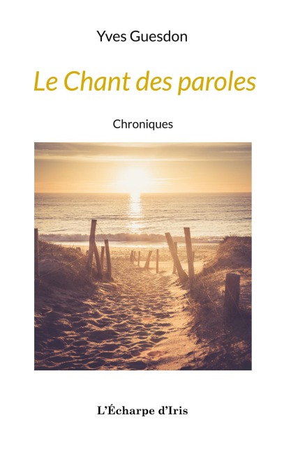 Le Chant des paroles - Yves Guesdon