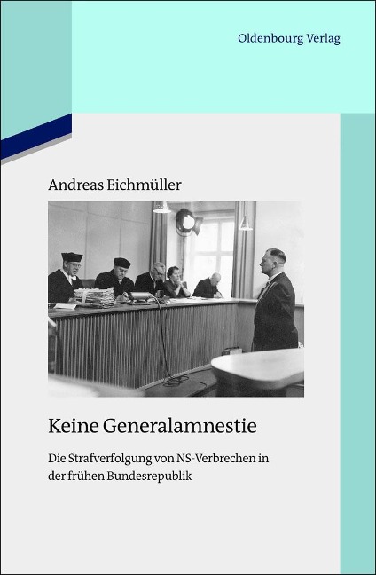 Keine Generalamnestie - Andreas Eichmüller