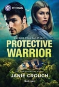 Cover-Bild zum Titel 'Protective Warrior' von 'Janie Crouch'