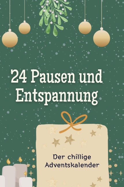 24 Pausen und Entspannung - Charlotte Schmitt