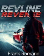 Cover-Bild zum Titel 'Revline Revenge' von 'Frank Romano'