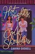 Cover-Bild zum Titel 'Hot Nights, Cold Shoulders' von 'Carina Gaskell'
