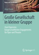 Cover-Bild zum Titel 'Große Gesellschaft in kleiner Gruppe' von 'Anja Frank'