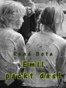 Cover-Bild zum Titel 'Emil packt das!' von 'René Bote'