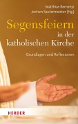 Cover-Bild zum Titel 'Segensfeiern in der katholischen Kirche' von ''