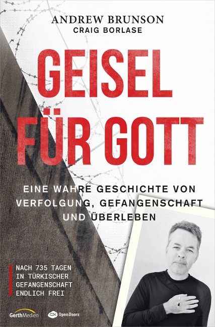 Geisel für Gott - Craig Borlase, Andrew Brunson