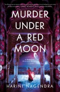 Cover-Bild zum Titel 'Murder Under a Red Moon' von 'Harini Nagendra'