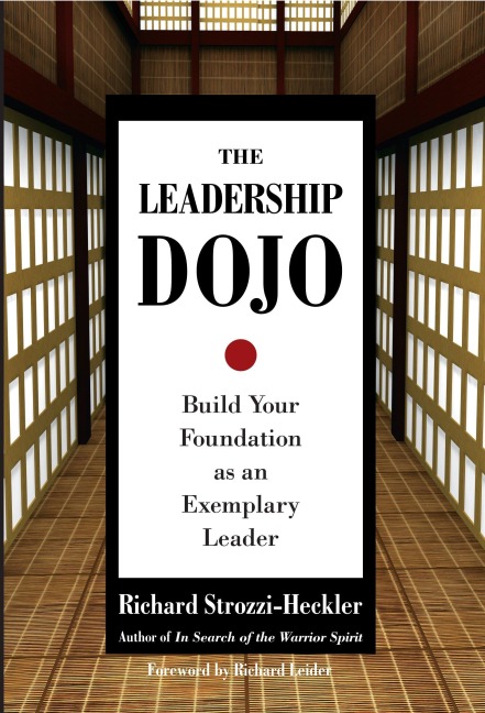 The Leadership Dojo - Richard Strozzi-Heckler