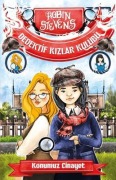 Cover-Bild zum Titel 'Dedektif Kizlar Kulübü - Konumuz Cinayet' von 'Robin Stevenson'