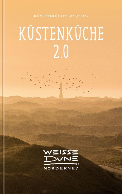 Küstenküche 2.0 - Mareike Windhorst, Matthias Möckel, Hajo König