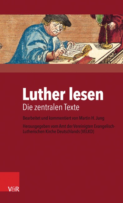 Luther lesen - Martin H. Jung
