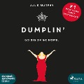 Cover-Bild zum Titel 'Dumplin' - Go Big or Go Home. (Ungekürzt)' von 'Julie Murphy'