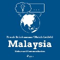 Cover-Bild zum Titel 'Malaysia - Kultur und Kommunikation (Ungekürzt)' von 'Frank Brinkmann, Ulrich Leifeld'