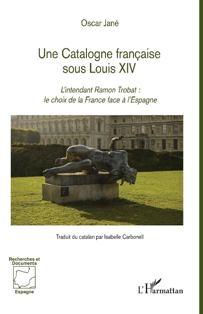 Une Catalogne française sous Louis XIV - Jane