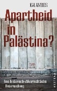 Cover-Bild zum Titel 'Apartheid in Palästina?' von 'Kai Ambos'