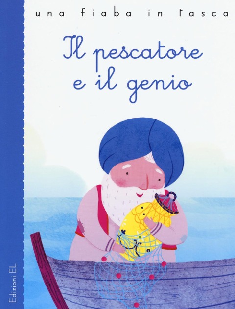 Il pescatore e il genio da Le mille e una notte - Stefano Bordiglioni