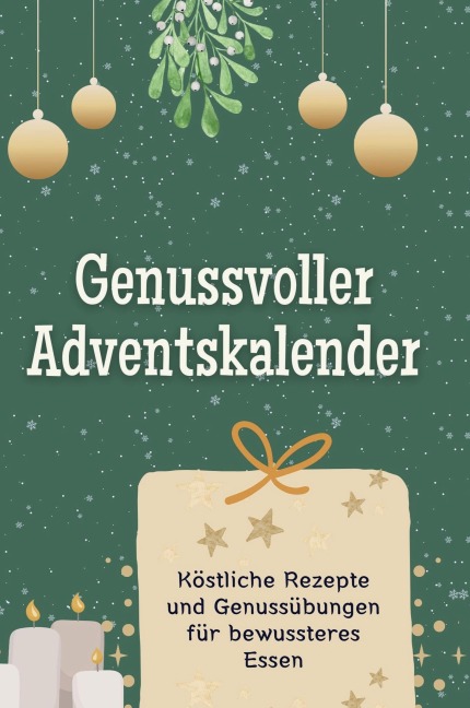 Genussvoller Adventskalender - Henry Fischer