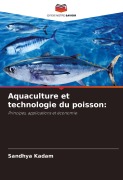 Cover-Bild zum Titel 'Aquaculture et technologie du poisson:' von 'Sandhya Kadam'
