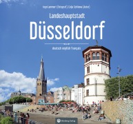 Cover-Bild zum Titel 'Düsseldorf Farbbildband - Ein Bildband in drei Sprachen' von 'Colja Schliewa, Ingo Lammert'