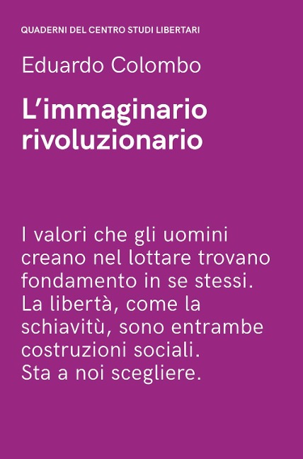 L' immaginario rivoluzionario - Eduardo Colombo