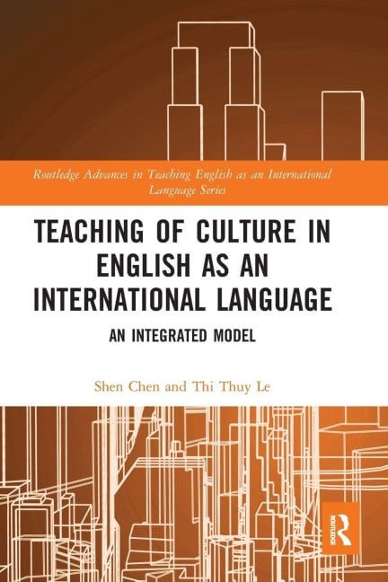 Teaching of Culture in English as an International Language - Shen Chen, Thi Thuy Le