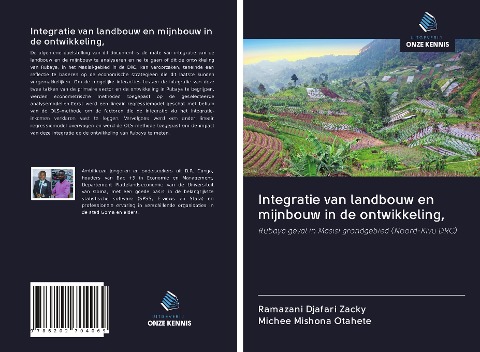 Integratie van landbouw en mijnbouw in de ontwikkeling, - Ramazani Djafari Zacky, Michée Mishona Otahete