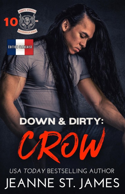Down & Dirty: Crow (Édition française) - Jeanne St. James