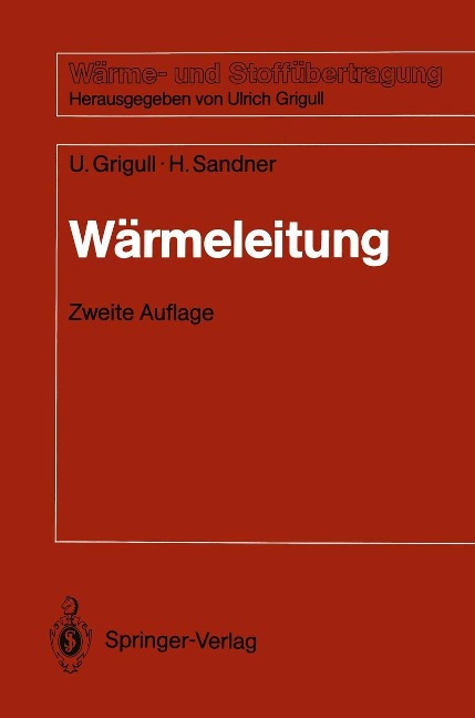 Wärmeleitung - Ulrich Grigull, Heinrich Sandner