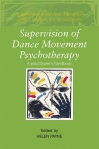 Supervision of Dance Movement Psychotherapy - 