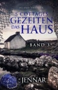 Cover-Bild zum Titel '5 Cottages - Das Gezeitenhaus' von 'C. K. Jennar'
