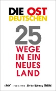 Cover-Bild zum Titel 'Die Ostdeutschen' von ''