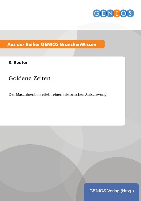Goldene Zeiten - R. Reuter