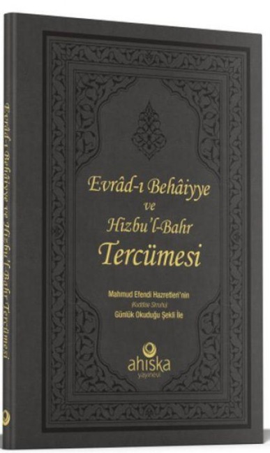 Evrad-i Behaiyye ve Hizbul Bahr Tercümesi - Sahi Naksibend Muhammed Bahauddin