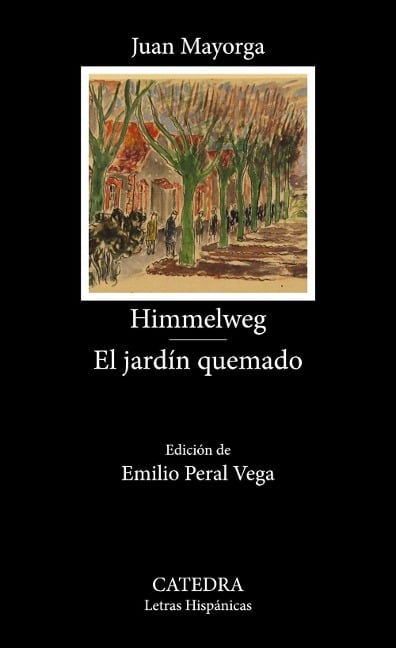 Himmelweg; El jardín quemado - 