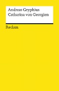 Cover-Bild zum Titel 'Catharina von Georgien' von 'Andreas Gryphius'